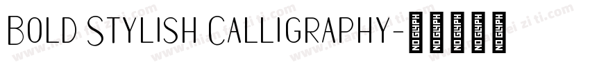 Bold Stylish Calligraphy字体转换